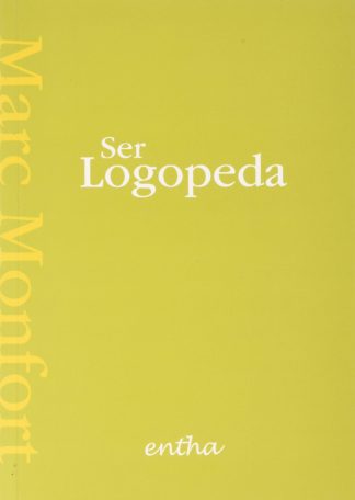 Libro: Ser Logopeda - o - fonoaudiólogo